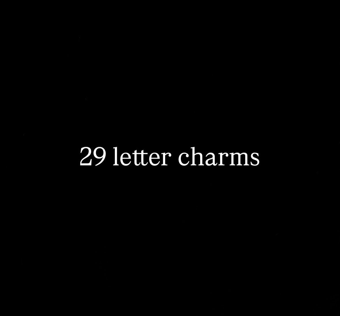 29 letter charms